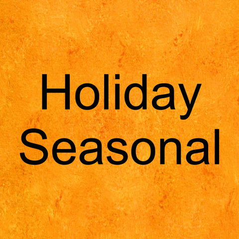 Holiday and Seasonal