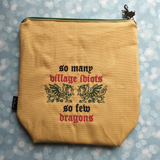 So many village idiots, so few dragons, small zipper Bag