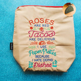 Roses are red, Tacos are delicious, Small zipper Bag