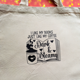Dark and Steamy books and coffee, Tall Tote Bag